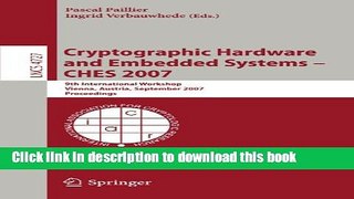 Ebook|Books} Cryptographic Hardware and Embedded Systems - CHES 2007: 9th International Workshop,