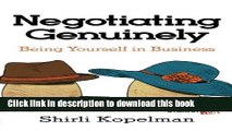 [Read PDF] Negotiating Genuinely: Being Yourself in Business Download Online