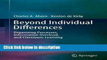 Ebook Beyond Individual Differences: Organizing Processes, Information Overload, and Classroom