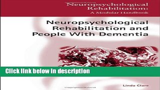 Books Neuropsychological Rehabilitation and People with Dementia (Neuropsychological