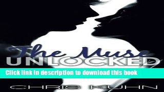 Ebook The Muse Unlocked Free Online
