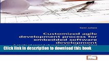 Ebook [(Customized Agile Development Process for Embedded Software Development )] [Author: Tomi