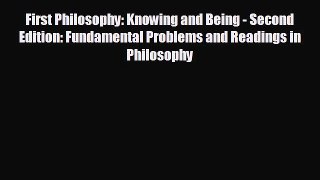 Free [PDF] Downlaod First Philosophy: Knowing and Being - Second Edition: Fundamental Problems