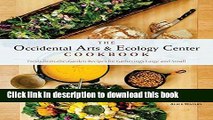Books The Occidental Arts and Ecology Center Cookbook: Fresh-from-the-Garden Recipes for