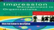 Ebook Impression Management Organization (Essential Business Psychology) Free Download