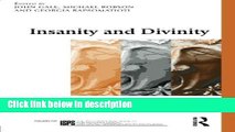 Ebook Insanity and Divinity: Studies in Psychosis and Spirituality (The International Society for