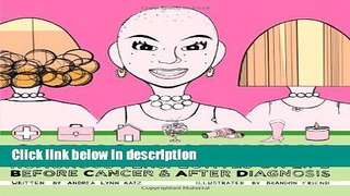 Books Chemo KateLynn: Humorous Perspectives on Life Before Cancer and After Diagnosis (Chemo