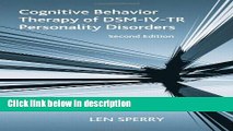 Books Cognitive Behavior Therapy of DSM-IV-TR Personality Disorders: Highly Effective