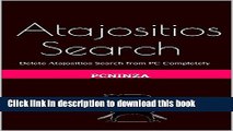 Ebook Atajositios Search Uninstall Guide: Delete Atajositios Search from PC Completely Free Online