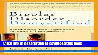 Ebook Bipolar Disorder Demystified: Mastering the Tightrope of Manic Depression Free Online