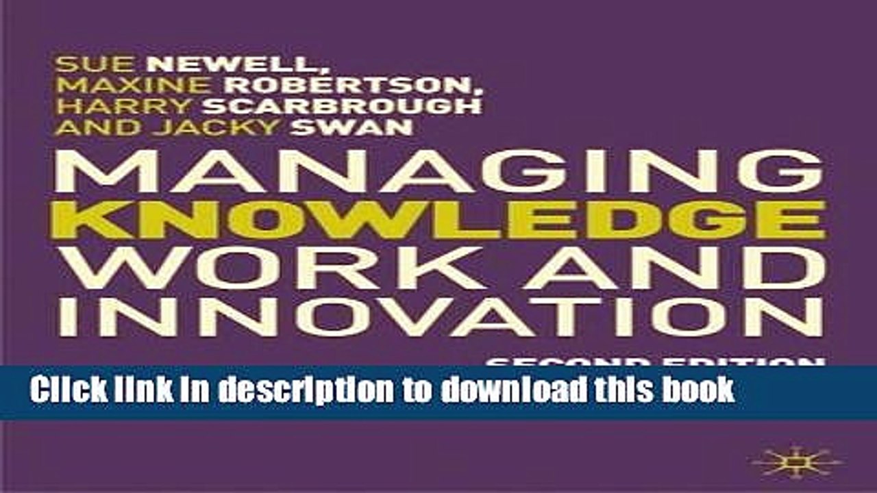 [Read PDF] Managing Knowledge Work and Innovation, 2nd Edition Download Online
