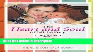 Ebook The Heart and Soul of Midwifery Free Online