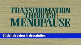 Ebook Transformation Through Menopause Free Online