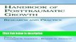 Ebook The Handbook of Posttraumatic Growth: Research and Practice Full Online