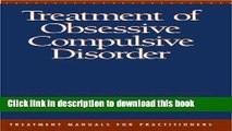 Books Treatment of Obsessive Compulsive Disorder (Treatment Manuals For Practitioners) Free Online
