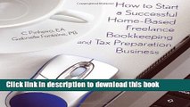 PDF  How to Start a Successful Home-Based Freelance Bookkeeping and Tax Preparation Business  Online