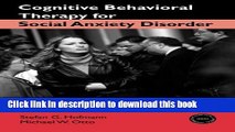 Ebook Cognitive Behavioral Therapy for Social Anxiety Disorder: Evidence-Based and