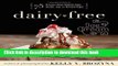 Books Dairy-Free Ice Cream: 75 Recipes Made Without Eggs, Gluten, Soy, or Refined Sugar Full Online