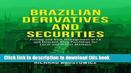 Books Brazilian Derivatives and Securities: Pricing and Risk Management of FX and Interest-Rate