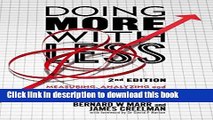 Books Doing More with Less 2nd edition: Measuring, Analyzing and Improving Performance in the