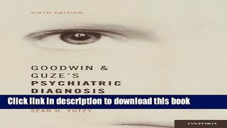 Books Goodwin and Guze s Psychiatric Diagnosis Full Online