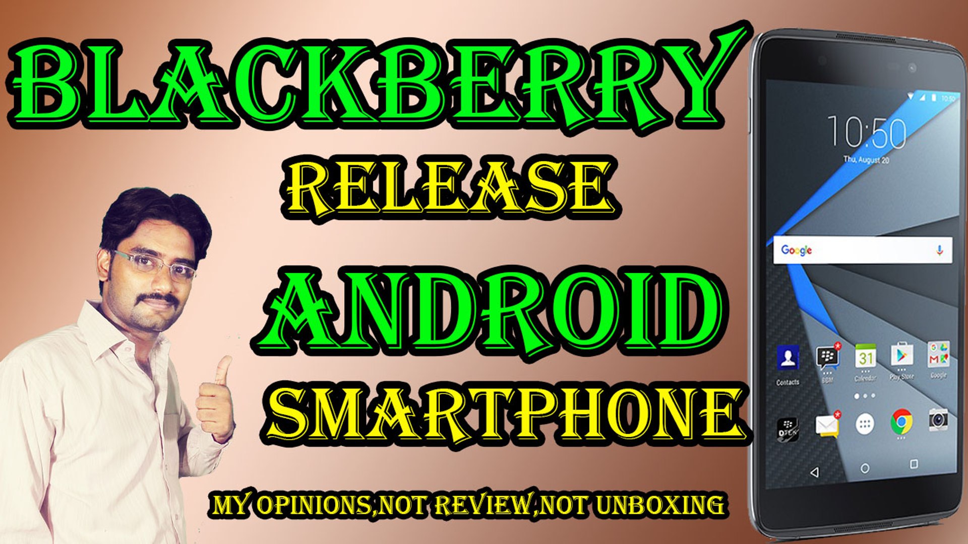 BlackBerry Release Android Smartphone | Only My Opinions,Not Review,Not Unboxing