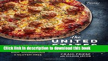 Books The United States of Pizza: America s Favorite Pizzas, From Thin Crust to Deep Dish,