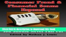 Books Consumer Fraud   Financial Scams Exposed: The Lowdown on 18 Scams You Should Never Fall For