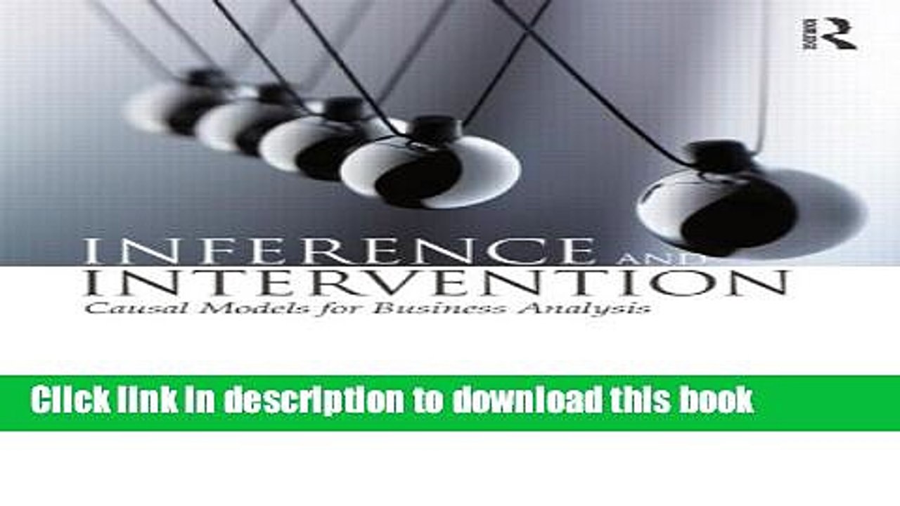 [Read PDF] Inference and Intervention: Causal Models for Business Analysis Ebook Free