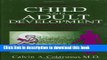 Books Child and Adult Development: A Psychoanalytic Introduction for Clinicians (Critical Issues