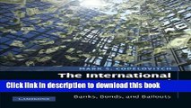 Books The International Monetary Fund in the Global Economy: Banks, Bonds, and Bailouts Full Online