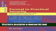 Ebook|Books} Formal to Practical Security: Papers Issued from the 2005-2008 French-Japanese
