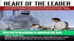 Ebook Heart of the Leader: Turning Ideas and Resources Into Success. Lessons Learned from the