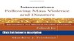 Ebook Interventions Following Mass Violence and Disasters: Strategies for Mental Health Practice