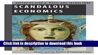Ebook Scandalous Economics: Gender and the Politics of Financial Crises Full Online