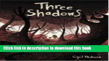 Ebook|Books} Three Shadows Free Download