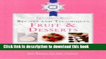 PDF  Le Cordon Bleu Fruit and Desserts (Le Cordon Bleu recipes   techniques)  Free Books