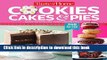 Books Taste of Home Cookies, Cakes   Pies: 368 All-New Recipes Free Online