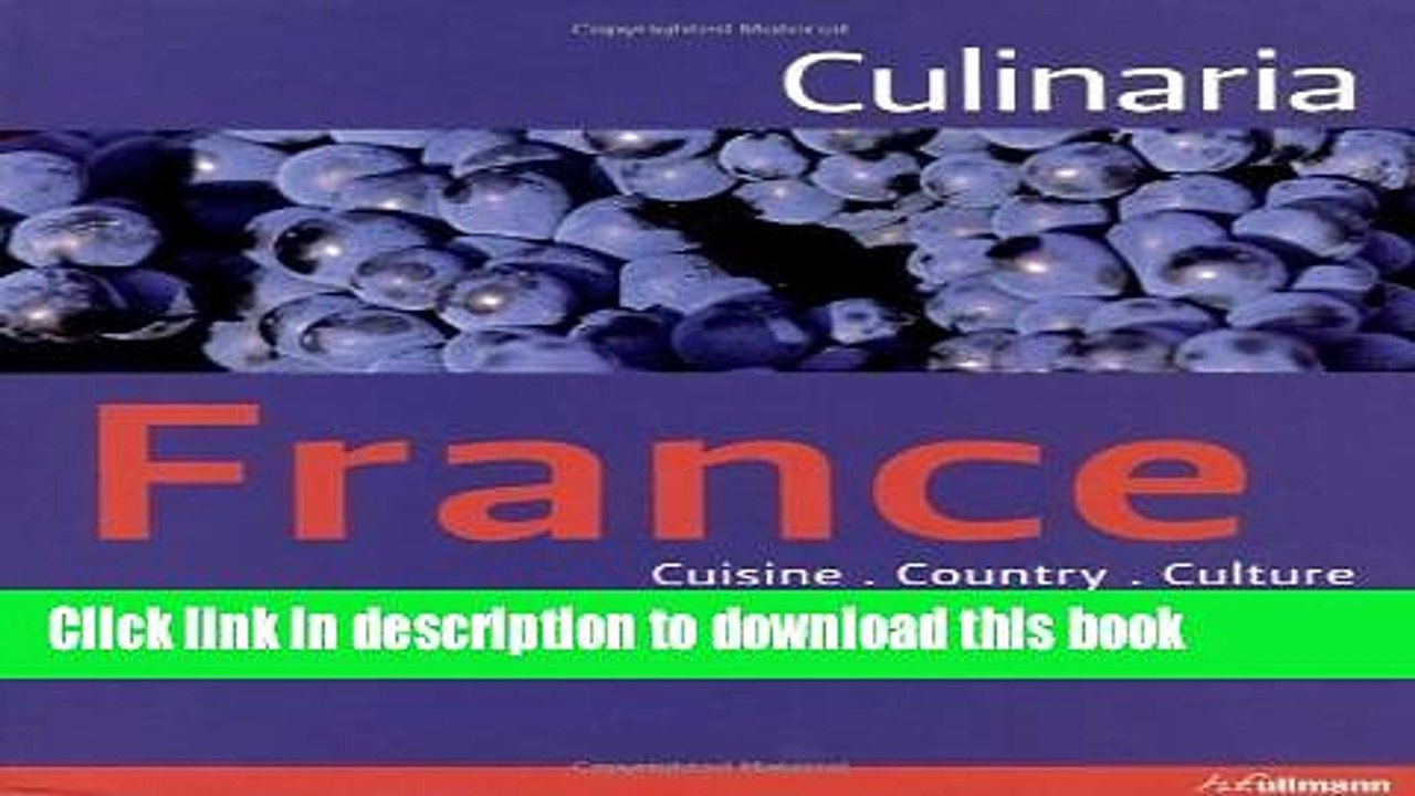 Download  CULINARIA FRANCE (Relaunch): Country. Cuisine. Culture. by Andre Domine (Nov 1 2010)