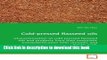 Ebook Cold-pressed flaxseed oils: Characterization of cold-pressed flaxseed oils and products from