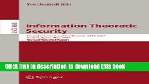Ebook|Books} Information Theoretic Security: Second International Conference, ICITS 2007, Madrid,