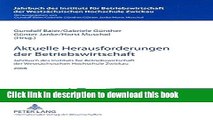 Download  Aktuelle Herausforderungen der Betriebswirtschaft: Jahrbuch des Instituts fÃ¼r