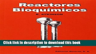 Books Reactores bioquÃ­micos (Spanish Edition) Free Download
