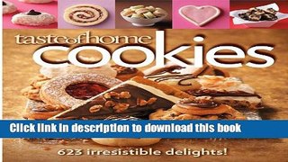Ebook Taste of Home Cookies: 623 Irresistible Delights Free Online