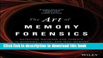 Books The Art of Memory Forensics: Detecting Malware and Threats in Windows, Linux, and Mac Memory