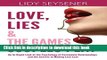 Books Love, Lies and The Games Couples Play: An In-Depth Look at the Psychology of Passionate