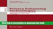 Ebook|Books} Privacy Enhancing Technologies: 9th International Symposium, PETS 2009, Seattle, WA,