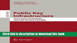 Ebook|Books} Public Key Infrastructure: Third European PKI Workshop: Theory and Practice, EuroPKI