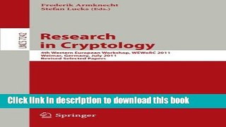 Ebook|Books} Research in Cryptology: 4th Western European Workshop, WEWoRC 2011, Weimar, Germany,