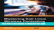 Ebook Mastering Kali Linux Wireless Pentesting Free Download